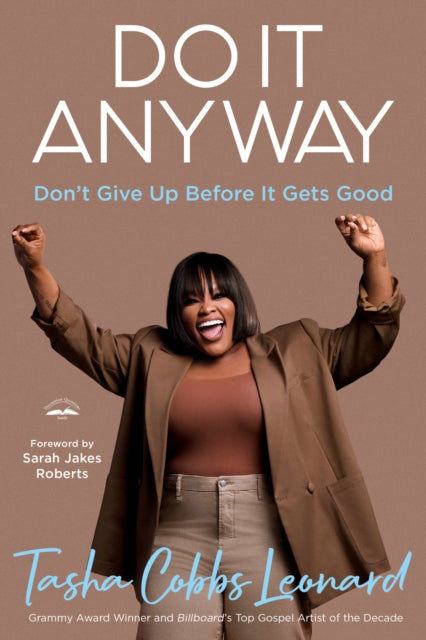 Book cover of: Do It Anyway. By: Sarah Jakes Roberts