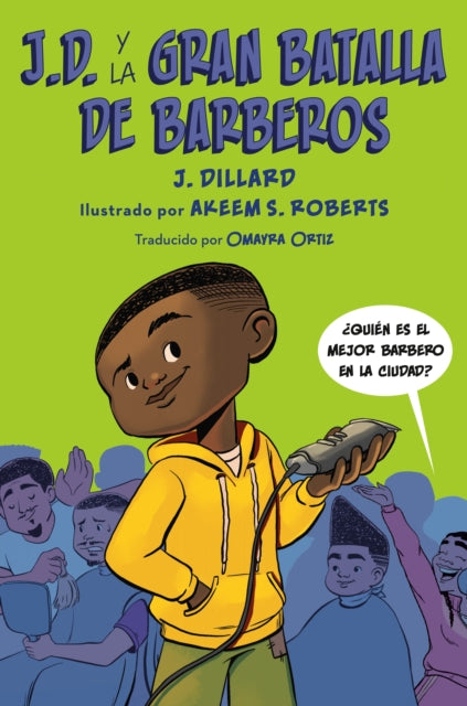 J.D. y la gran batalla de barberos/ J.D. and the Great Barber Battle