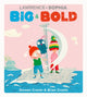 Book cover of: Lawrence & Sophia: Big & Bold. By: Doreen Cronin