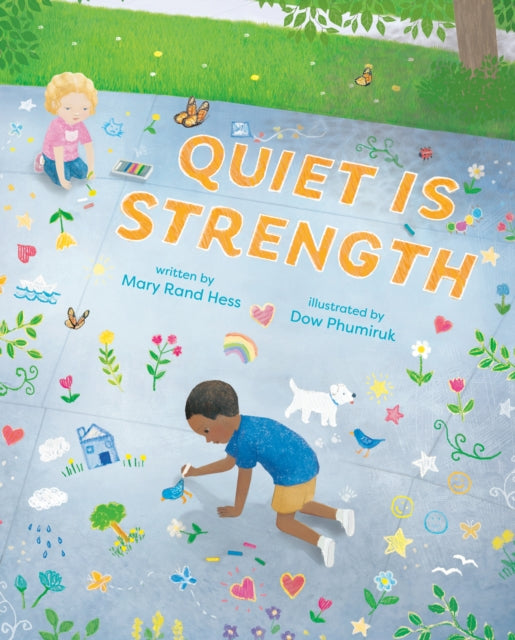 Book cover of: Quiet Is Strength. By: Mary Rand Hess