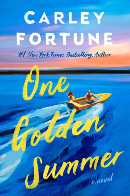 Book cover of: One Golden Summer. By: Carley Fortune