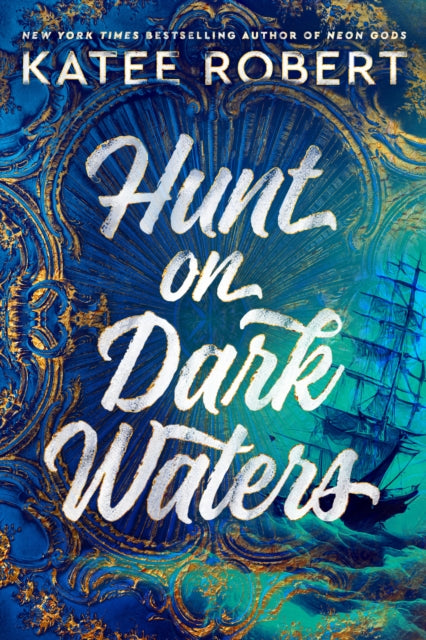 Book cover of: Hunt on Dark Waters. By: Katee Robert