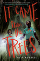 Book cover of: It Came from the Trees. By: Ally Russell