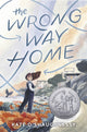 Book cover of: Wrong Way Home. By: Kate O'Shaughnessy