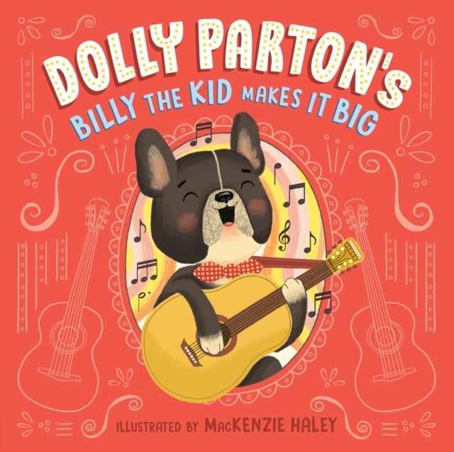 Book cover of: Dolly Parton's Billy the Kid Makes It Big. By: Dolly Parton