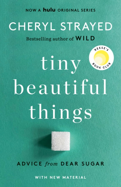Book cover of: Tiny Beautiful Things. By: Cheryl Strayed