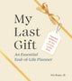Book cover of: My Last Gift. By: Kim Boyer