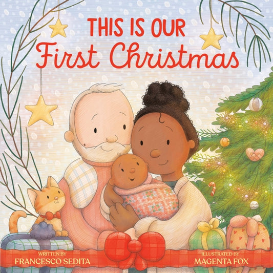 Book cover of: This Is Our First Christmas