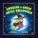 Book cover of: Grizelda the Green Hates Halloween
