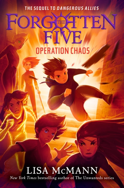 Book cover of: Operation Chaos (The Forgotten Five, Book 5). By: Lisa McMann