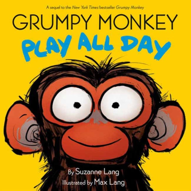 Book cover of: Grumpy Monkey Play All Day. By: Suzanne Lang