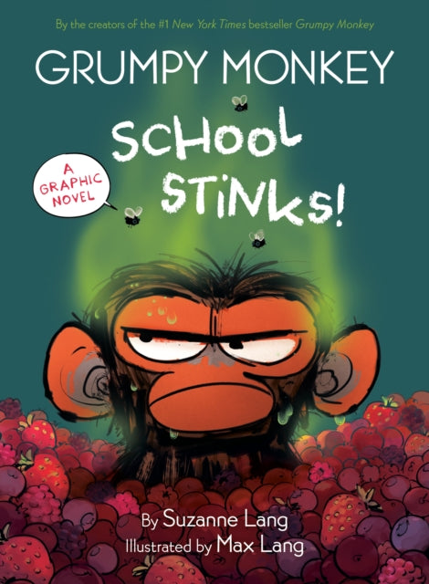 Book cover of: Grumpy Monkey School Stinks!