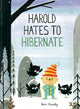 Book cover of: Harold Hates to Hibernate. By: Vern Kousky