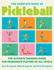 Book cover of: Complete Book of Pickleball. By: Kurt Brungardt
