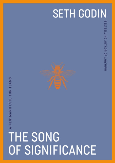Book cover of: Song of Significance. By: Seth Godin