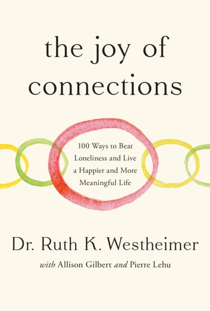 Book cover of: Joy of Connections. By: Ruth K. Westheimer