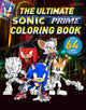 Book cover of: Ultimate Sonic Prime Coloring Book. By: Patrick Spaziante