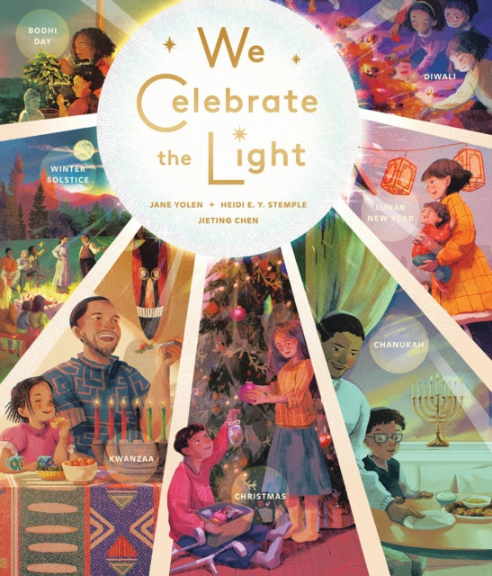 Book cover of: We Celebrate the Light. By: Jane Yolen