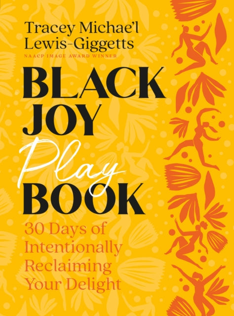 Book cover of: Black Joy Playbook. By: Tracey Michae'l Lewis-Giggetts