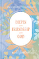 Book cover of: Deepen Your Friendship with God