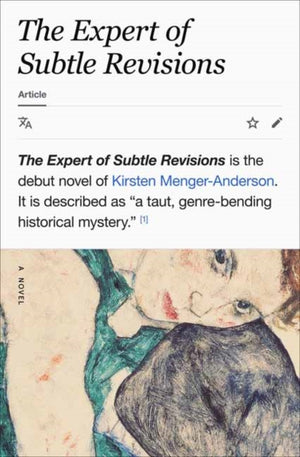 Expert of Subtle Revisions, A Novel