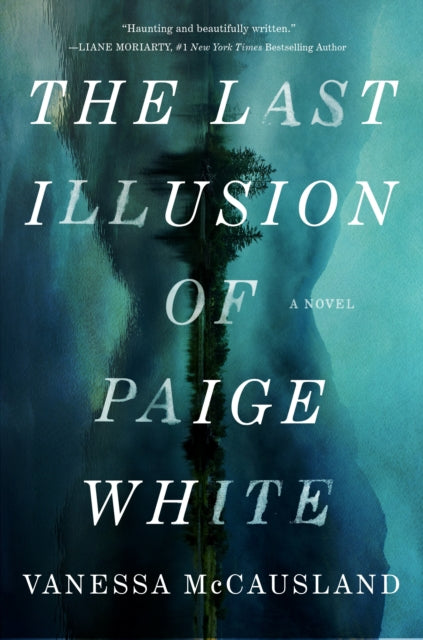 Book cover of: Last Illusion of Paige White. By: Vanessa McCausland