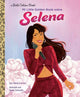 Book cover of: Mi Little Golden Book sobre Selena (My Little Golden Book About Selena Spanish Edition). By: Maria Correa