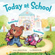 Book cover of: Today at School. By: Jessica Young