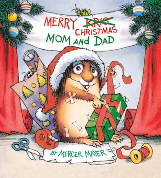 Book cover of: Merry Christmas, Mom and Dad. By: Mercer Mayer