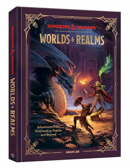 Dungeons & Dragons Worlds & Realms, Adventures from Greyhawk to Faerun and Beyond 9780593835500 Adam Lee