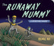 Book cover of: Runaway Mummy. By: Michael Rex