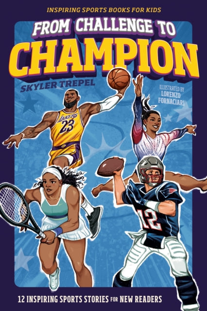 Book cover of: From Challenge to Champion. By: Skyler Trepel