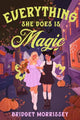 Book cover of: Everything She Does Is Magic