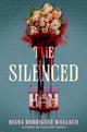 Book cover of: Silenced. By: Diana Rodriguez Wallach