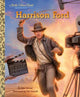Book cover of: Harrison Ford: A Little Golden Book Biography. By: Kim Ostrow