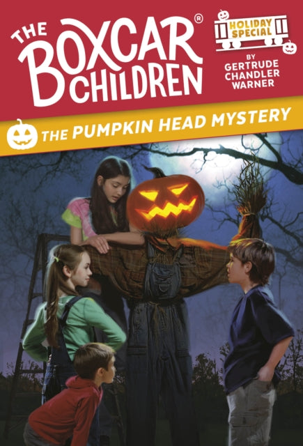 Book cover of: Pumpkin Head Mystery. By: Gertrude Chandler Warner