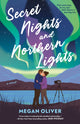 Book cover of: Secret Nights and Northern Lights