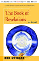 Book cover of: Book of Revelations. By: Rob Swigart