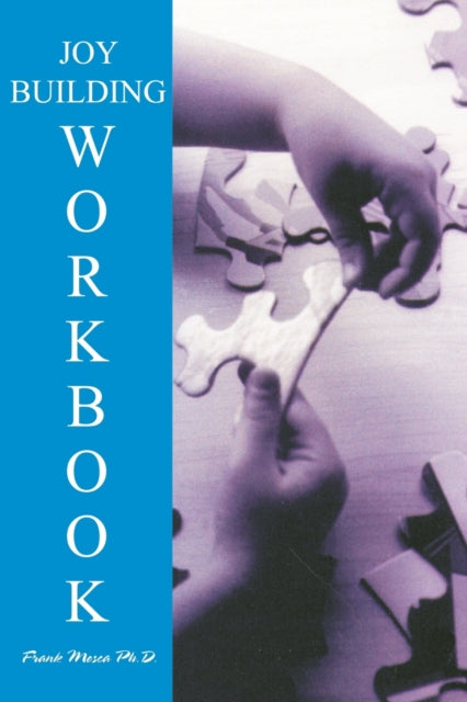 Book cover of: Option Method Joybuilding Workbook. By: Frank Mosca