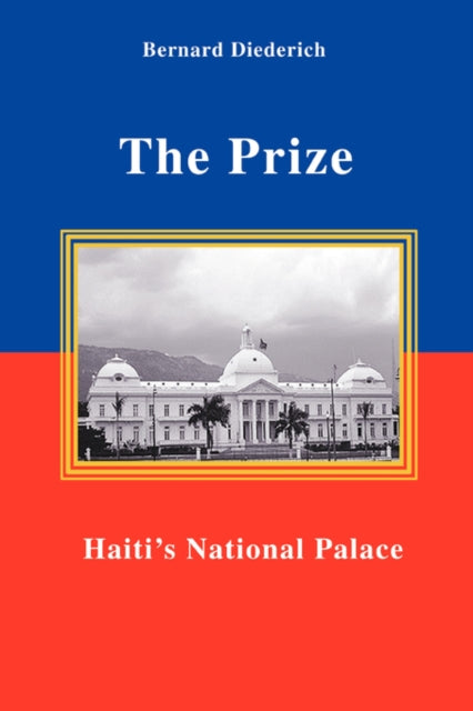 Book cover of: Prize. By: Bernard Diederich