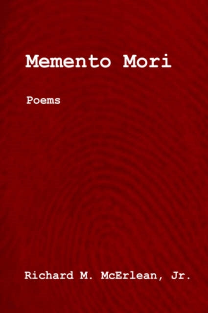 Book cover of: Memento Mori. By: Richard M. McErlean