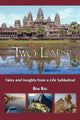 Book cover of: Two Laps Around the World. By: Bob Riel