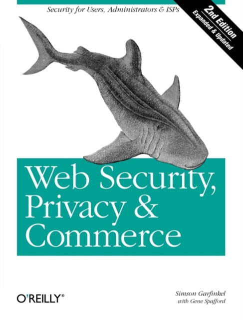 Book cover of: Web Security, Privacy & Commerce. By: Simson Garfinkel