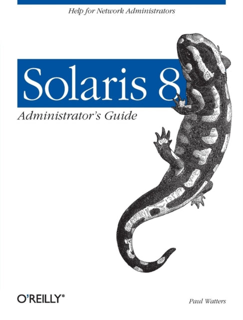 Book cover of: Solaris 8 Administrator's Guide