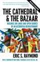 Book cover of: Cathedral & the Bazaar - Musings on Linux & Open Source by an Accidental Revolutionary Rev. By: Eric S. Raymond