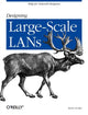 Book cover of: Designing Large Scale LANs. By: Kevin Dooley