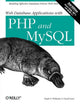 Book cover of: Web Database Applications with PHP and MySQL 2e. By: Hugh E. Williams