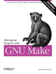 Book cover of: Managing Projects with GNU Make 3e