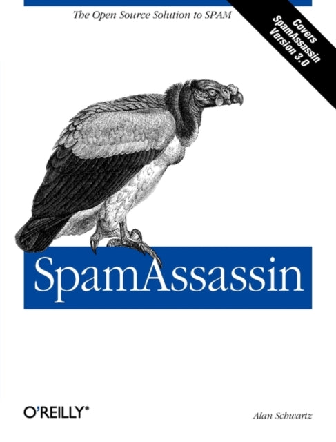 Book cover of: SpamAssassin. By: Alan Schwartz