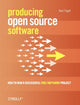 Book cover of: Producing Open Source Software. By: Karl Fogel